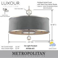Luxour 6-Light Polished Nickel Pendant with Steel Grey Velvet Shade by Metropolitan -BLACK DECKER store polished nickel metropolitan chandeliers n7326 613 1f 1000